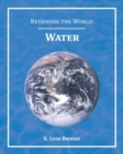 Image for Renewing the World : Water
