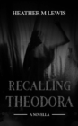 Image for Recalling Theodora