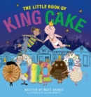 Image for The Little Book of King Cake