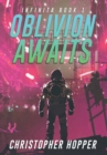 Image for Oblivion Awaits (Infinita Book 1)