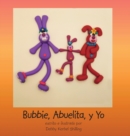 Image for Bubbie, Abuelita, Y Yo