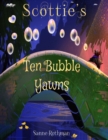 Image for Scottie&#39;s Ten Bubble Yawns : Scottie Toddler Books - Preschool Books