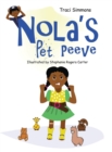 Image for Nola&#39;s Pet Peeve