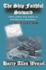 Image for The Ship Faithful Steward : A Story of Scots-Irish, English, and Irish Migration to Pennsylvania