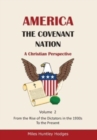 Image for America - The Covenant Nation - A Christian Perspective - Volume 2