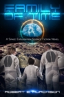 Image for Family of Time: A Space Exploration Science Fiction Novel