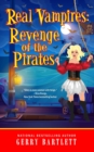 Image for Real Vampires : Revenge of the Pirates