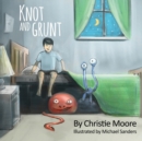 Image for Knot and Grunt