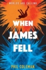 Image for When James Fell
