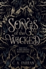 Image for Songs of the Wicked : Book One of A Dreamer&#39;s Misfortune