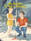 Image for My Brother Is Not A Monster