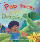 Image for Pop Rocks and Dragons