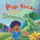 Image for Pop Rocks and Dragons