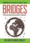 Image for Bridges : Transforming Communities Together