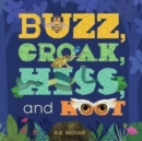 Image for Buzz, Croak, Hiss, and Hoot