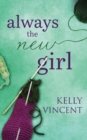 Image for Always the New Girl