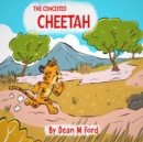 Image for The Conceited Cheetah