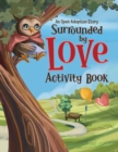 Image for Surrounded by Love Activity Book