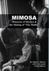 Image for Mimosa : Memories of Marilyn &amp; the Making of The Misfits