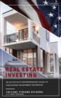 Image for An Active Duty Entrepreneurs Guide To Purchasing Investment Properties : Real Estate Investing
