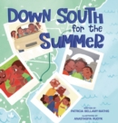 Image for Down South for the Summer