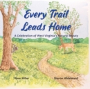 Image for Every Trail Leads Home