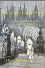 Image for Where She Came From : A Daughter&#39;s Search For Her Mother&#39;s History