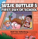 Image for Suzie Buttler&#39;s First Day of School