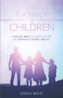 Image for Gather the Children