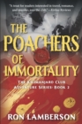 Image for The Poachers of Immortality