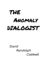 Image for Anomaly Dialogist