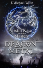 Image for Jestin Kase and the Masters of Dragon Metal
