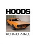 Image for Richard Prince: Hoods : 1988–2013