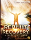 Image for Rebuilt Recovery Complete Series - Books 1-4 (Color Edition) : A Journey with God