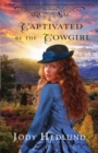 Image for Captivated by the Cowgirl
