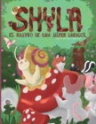 Image for Shyla el Rastro de una Super Caracol