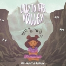 Image for Lilly in the Valley : Social and Emotional Learning book to navigate through big emotions