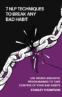 Image for 7 NLP Techniques To Break Any Bad Habits