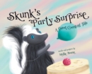 Image for Skunk&#39;s Party Surprise