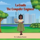 Image for La&#39;Quata the Computer Engineer