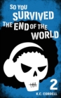 Image for So You Survived the End of the World