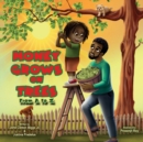 Image for Money Grows On Trees