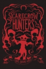 Image for The Scarecrow Hunters : Glint &amp; Shade Book One