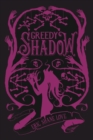 Image for A Greedy Shadow