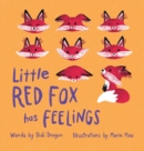 Image for Little Red Fox Has Feelings