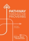Image for Pathway Through the Proverbs