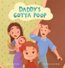 Image for Daddy&#39;s Gotta Poop
