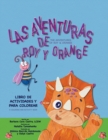 Image for Las aventuras de Roy y Orange - Libro de actividades