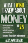 Image for What I Wish I Knew About Money At 25