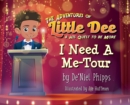 Image for The Adventures of Little Dee &amp; His Quest To Be More